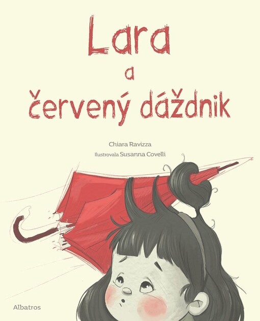 Lara a červený dáždnik / Chiara Ravizza