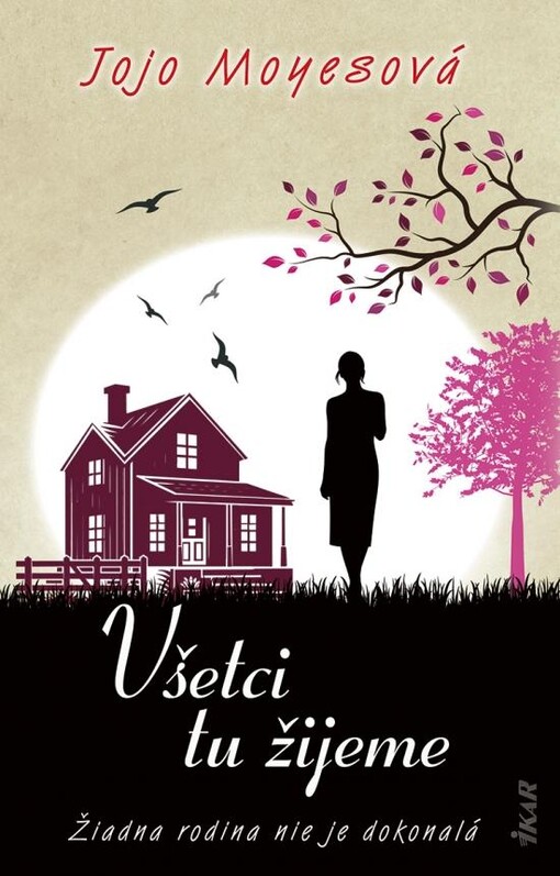 Všetci tu žijeme / Jojo Moyes